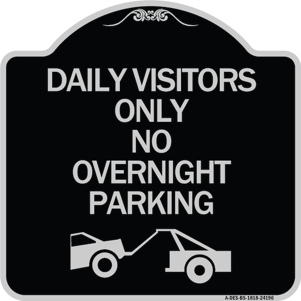 Day Visitors No Overnight Parking W/ Graphic Heavy-Gauge Aluminum Sign, 18" x 18", BS-1818-24196